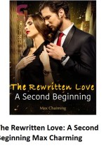 The Rewritten Love: A Second Beginning Max Charming